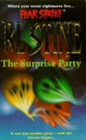 Fear Street - Superchillers: the Surprise Party (Fear Street - Superchillers)