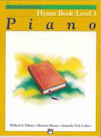 Alfred's Basic Piano Course, Hymn Book 3 (Alfred's Basic Piano Library)