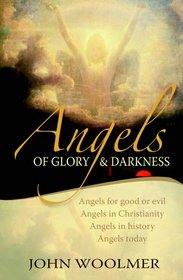 Angels of Glory and Darkness