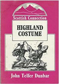 Highland costume (Scottish connection)