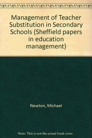Management of Teacher Substitution in Secondary Schools