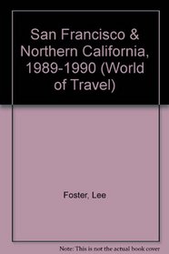 San Francisco & Northern California, 1989-1990 (World of Travel)