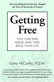 Getting Free : You Can End Abuse and Take Back Your Life (New Leaf Series)