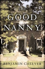 The Good Nanny : A Novel