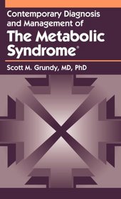Contemporary Diagnosis and Management of The Metabolic Syndrome