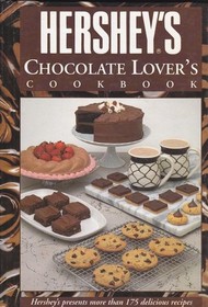 Hershey's Chocolate Lover's Cookbook