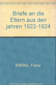 Briefe an die Eltern aus den Jahren 1922-1924 (German Edition)
