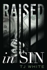 Raised in Sin