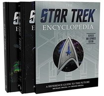 The Star Trek Encyclopedia, Revised and Expanded Edition: A Reference Guide for the Future