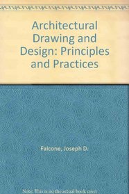 Architectural Drawing and Design: Principles and Practices
