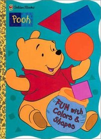 Pooh Fun With Shapes and Colors (Early Learning Series, 3)