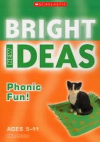 Phonic Fun (New Bright Ideas)