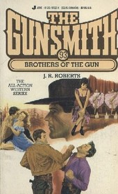 Brothers of the Gun (Gunsmith, Bk 93)