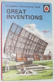 Great Inventions (A Ladybird Achievements Book)