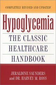 Hypoglycemia: The Classic Healthcare Handbook Completely