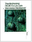 Troubleshooting DC/AC Circuits with Electronic Workbench - Meade Version