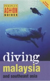 Periplus Action Guides: Diving Malaysia and Southeast Asia (Periplus Action Guides)