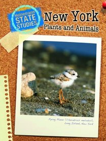 New York Plants and Animals (Heinemann State Studies)