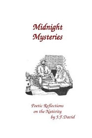 Midnight Mysteries: Poetic Reflections On The Nativity