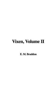 Vixen, Volume II