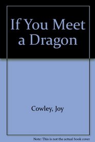 If You Meet a Dragon