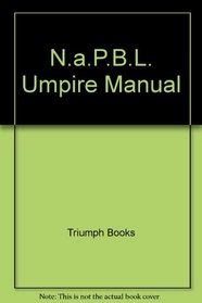 N.A.P.B.L. Umpire Manual