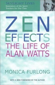 Zen Effects: The Life of Alan Watts (Skylight Lives)