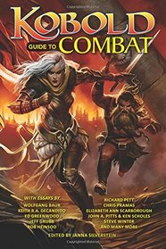 Kobold Guide to Combat (Kobold Guides) (Volume 5)