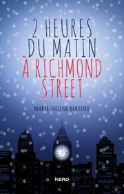 2 heures du matin a Richmond Street (2 A.M. at The Cat's Pajamas) (French Edition)