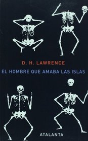 El hombre que amaba las islas (Spanish Edition)
