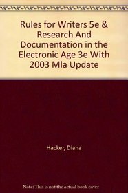 Rules for Writers 5e & Research and Documentation in the Electronic Age 3e with 2003 MLA Update