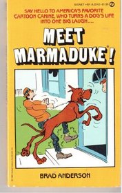 Meet Marmaduke!