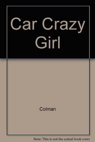 Car Crazy Girl