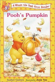 Pooh's Pumpkin (Disney First Readers)