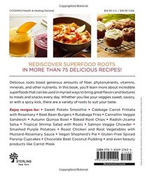 Roots: The Complete Guide to the Underground Superfood (Superfoods for Life)