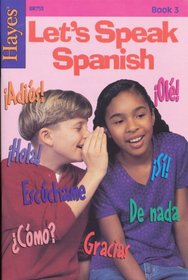 Let's Speak Spanish: Book 3 Teacher's Manual and Answer Book