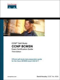 CCNP BCMSN Exam Certification Guide (3rd Edition) (Exam Certification Guide)