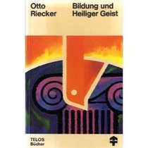 Bildung und Heiliger Geist (German Edition)