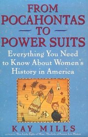 From Pocahontas to Power Suits: Everything You Need to Know About Women's History in America