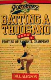 Batting a Thousand, Book 2 (Sportswitness)