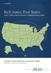 Rich States, Poor States: ALEC-Laffer State Economic Competitiveness Index