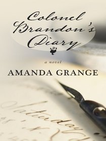 Colonel Brandon's Diary (Thorndike Press Large Print Clean Reads)