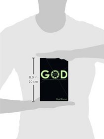 Getting Into God: Practical Guidelines for the Christian Life