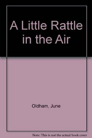 Little Rattle in the Air (Virago new fiction)