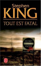 Tout Est Fatal (French Edition)