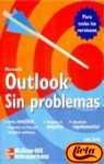 Microsoft Outlook - Sin Problemas (Spanish Edition)