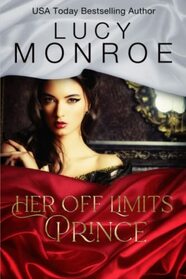 Her Off Limits Prince: Passionate Contemporary Romance