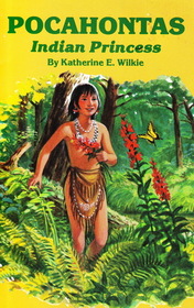 Pocahontas, Indian Princess