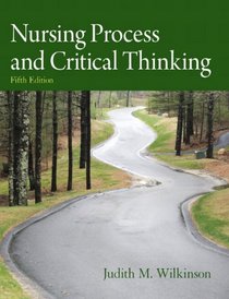 Nursing Process and Critical Thinking (5th Edition)
