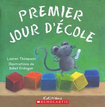 Premier Jour D'Ecole (French Edition)